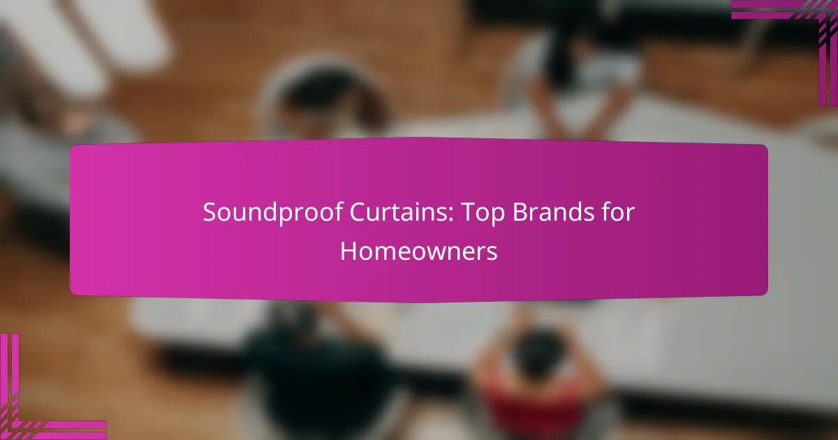 Soundproof Curtains: Top Brands for Homeowners